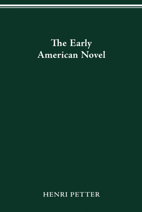 The The Early American Novel
