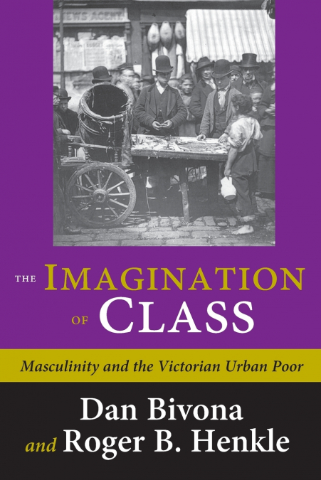 THE IMAGINATION OF CLASS