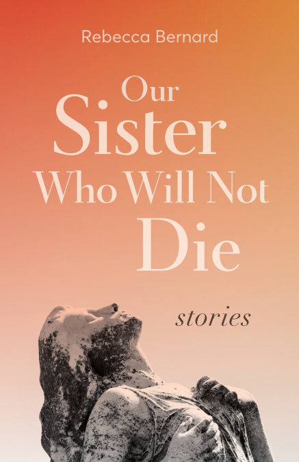 Our Sister Who Will Not Die