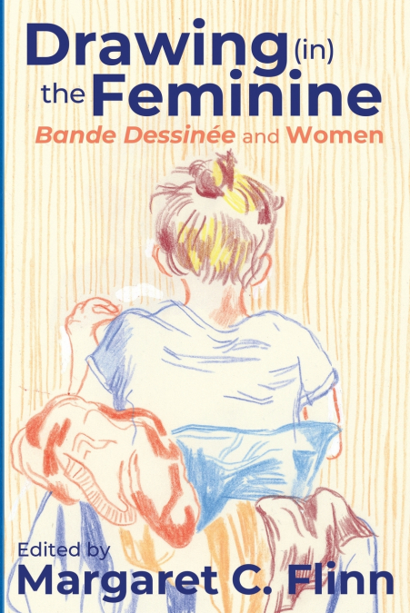 Drawing (in) the Feminine
