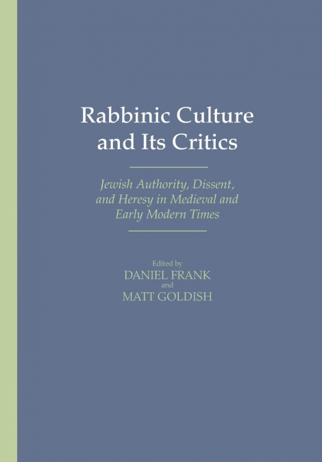 Rabbinic Culture and Its Critics