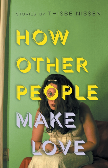 How Other People Make Love