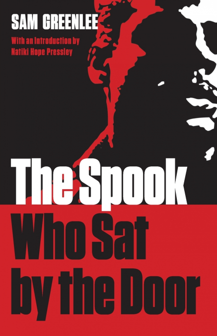 Spook Who Sat by the Door, Second Edition