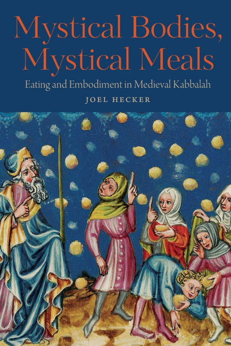 Mystical Bodies, Mystical Meals