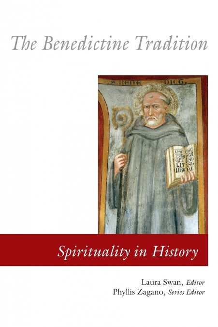 The Benedictine Tradition
