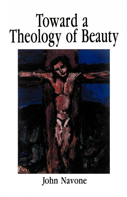 Toward Theology of Beauty