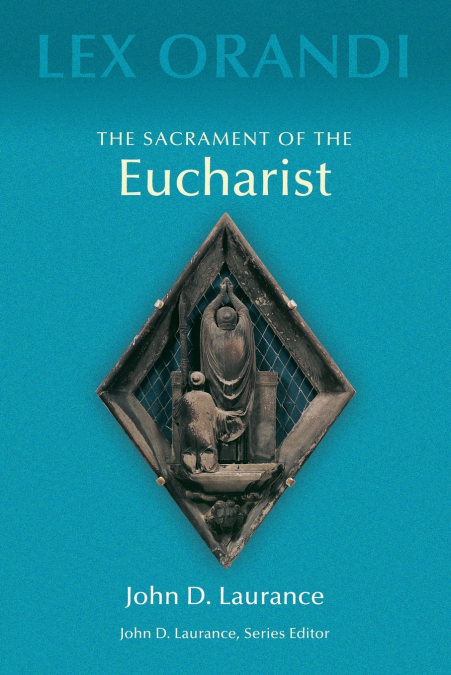 The Sacrament of Eucharist