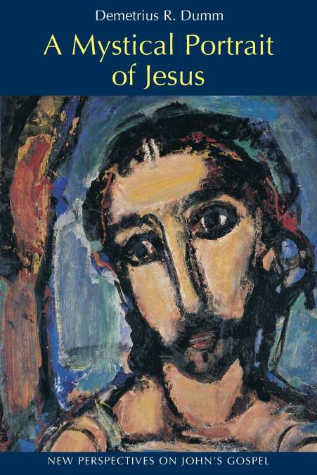 A Mystical Portrait of Jesus