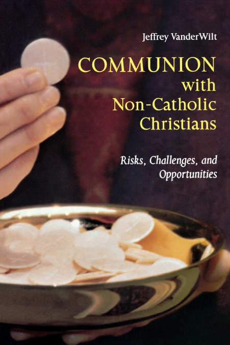 Communion with Non-Catholic Christians