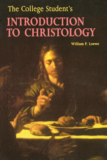 The College Student’s Introduction to Christology