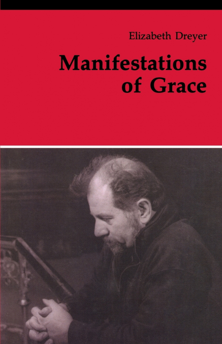 Manifestations of Grace