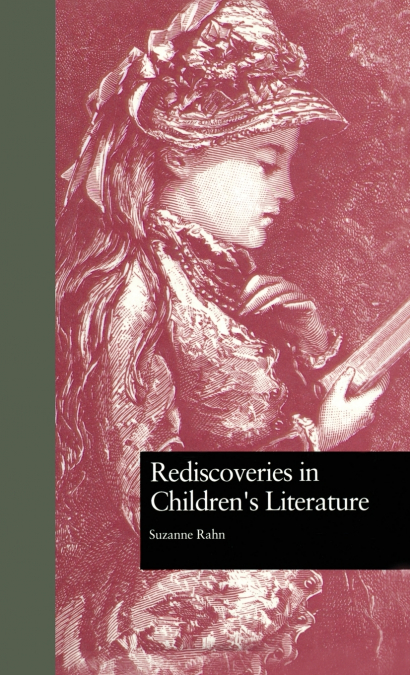 Rediscoveries in Children’s Literature