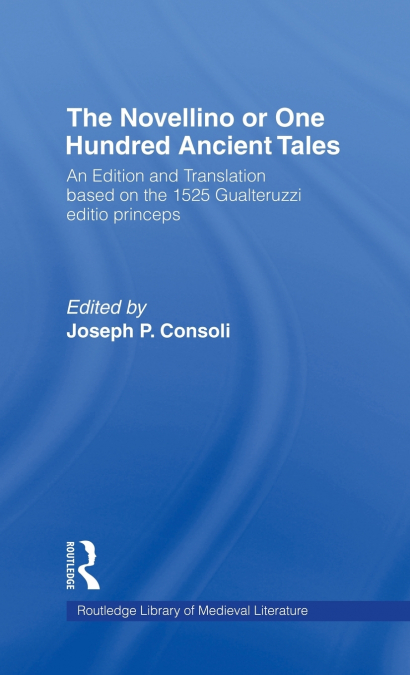 The Novellino or One Hundred Ancient Tales