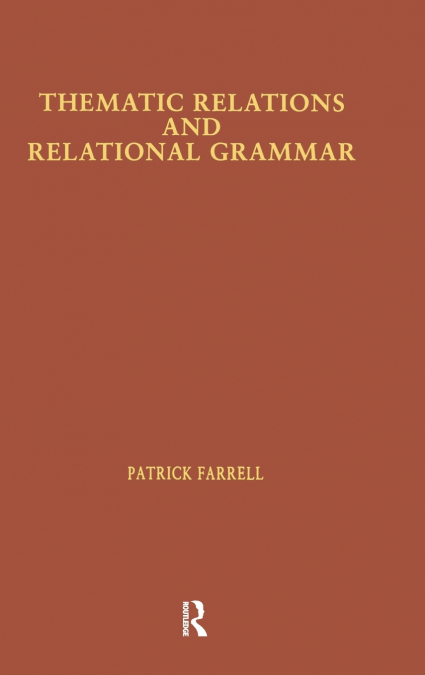 Thematic Relations and Relational Grammar