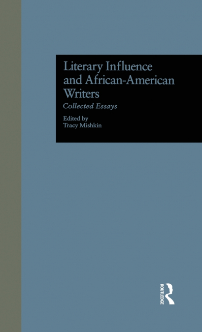 Literary Influence and African-American Writers