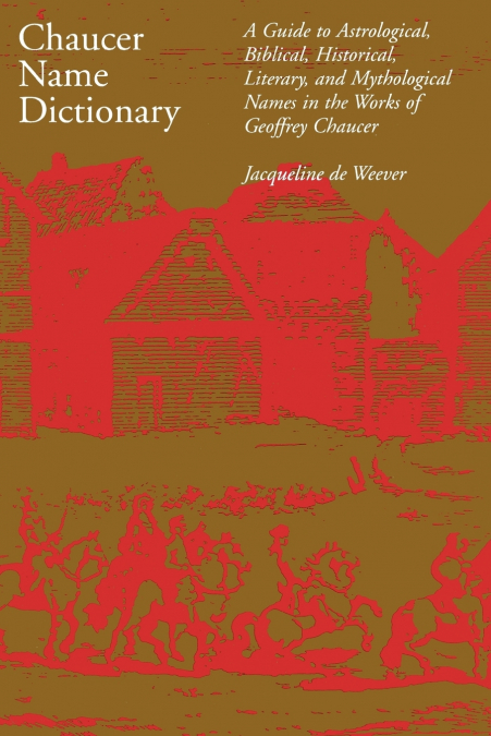 Chaucer Name Dictionary