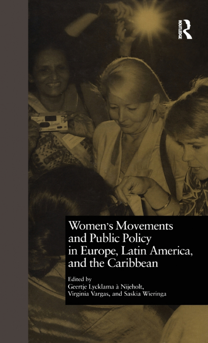 Women’s Movements and Public Policy in Europe, Latin America, and the Caribbean