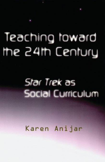 Teaching Toward the 24th Century