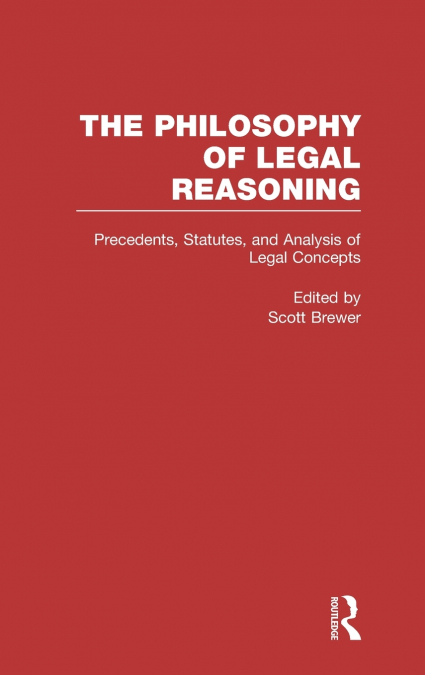 Precedents, Statutes, and Analysis of Legal Concepts