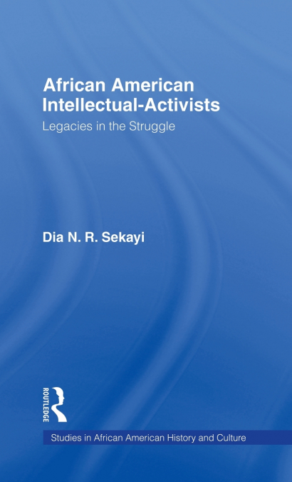 African American Intellectual-Activists
