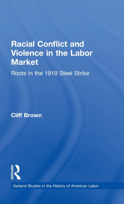 Racial Conflicts and Violence in the Labor Market