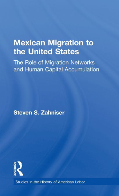 Mexican Migration to the United States
