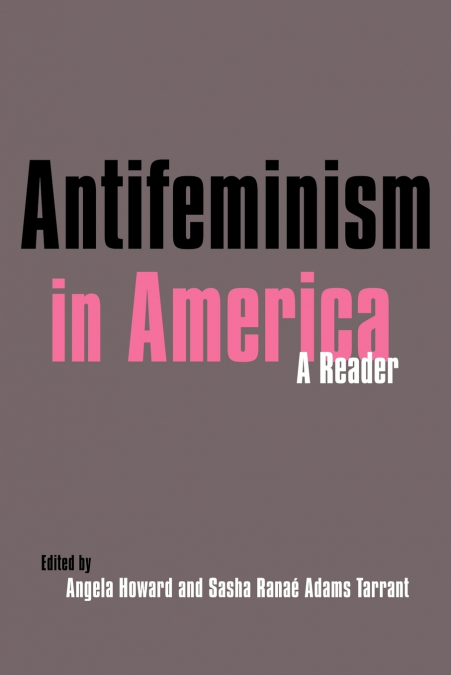 Antifeminism in America
