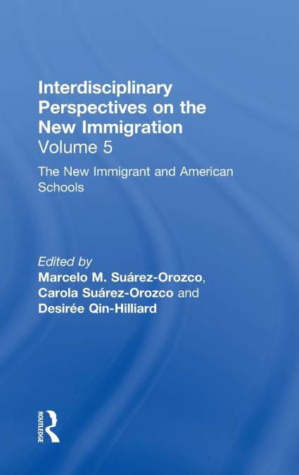 The New Immigrants and American Schools