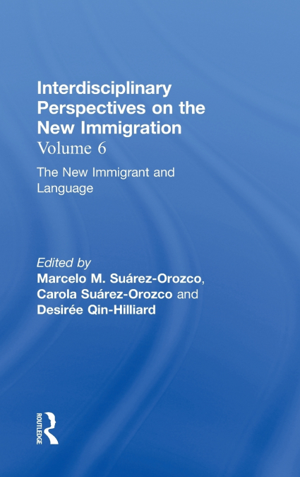 The New Immigrant and Language