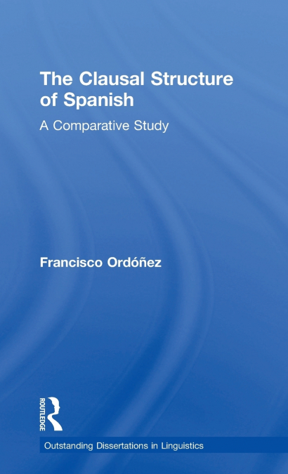 The Clausal Structure of Spanish