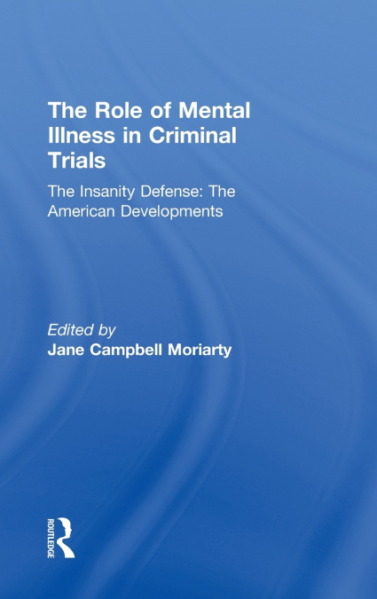 The Insanity Defense