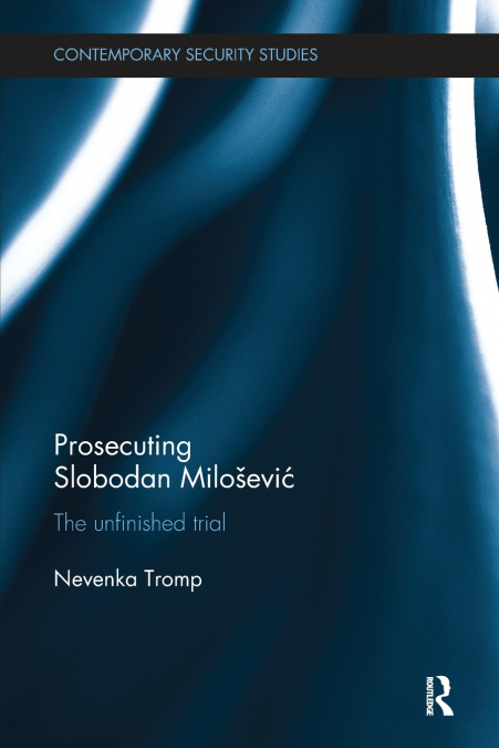 Prosecuting Slobodan Milošević