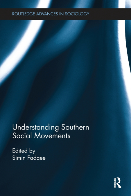 Understanding Southern Social Movements