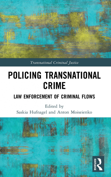 Policing Transnational Crime