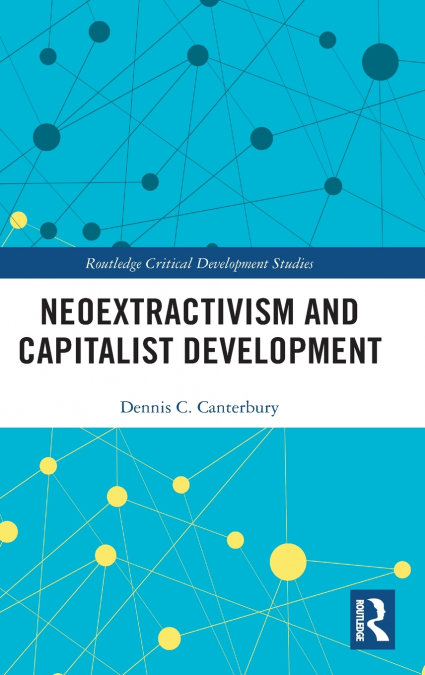 Neoextractivism and Capitalist Development