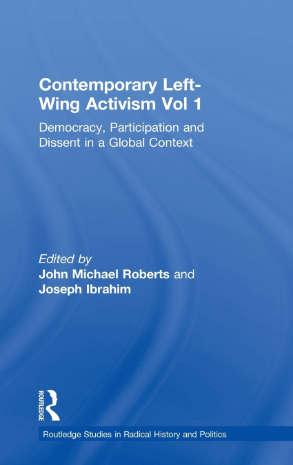 Contemporary Left-Wing Activism Vol 1