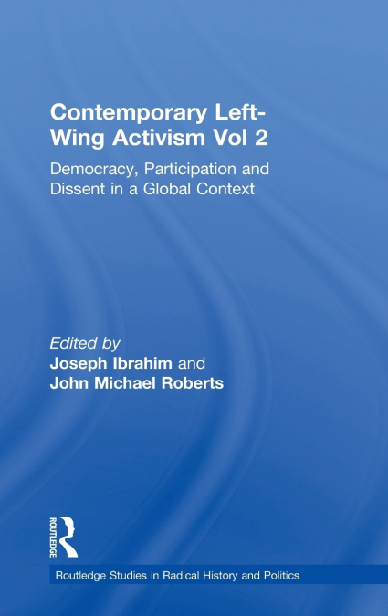 Contemporary Left-Wing Activism Vol 2