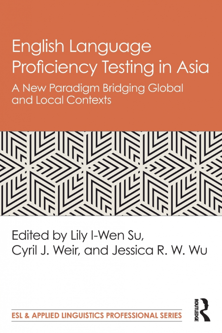 English Language Proficiency Testing in Asia
