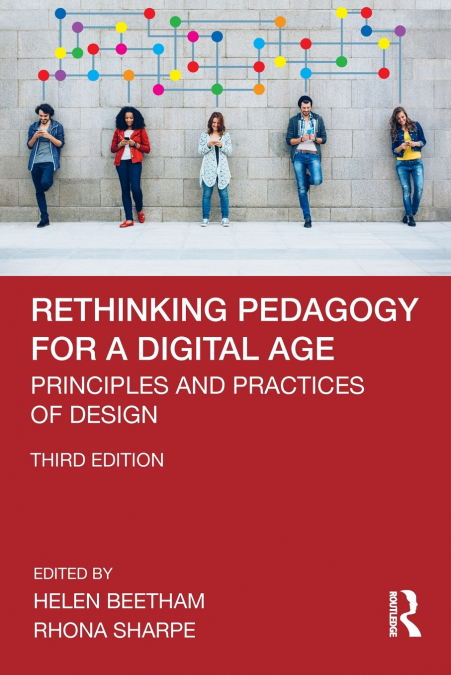 Rethinking Pedagogy for a Digital Age