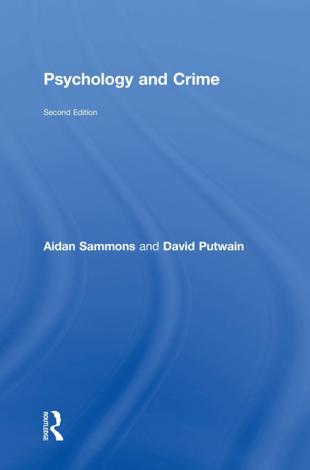 Psychology and Crime