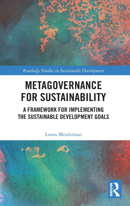 Metagovernance for Sustainability