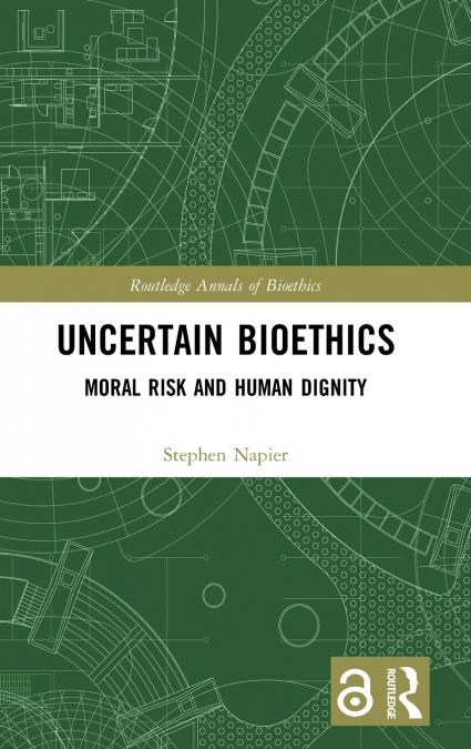 Uncertain Bioethics