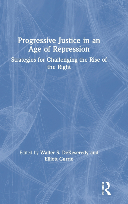 Progressive Justice in an Age of Repression