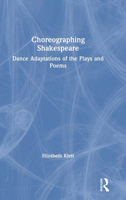 Choreographing Shakespeare