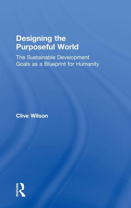 Designing the Purposeful World