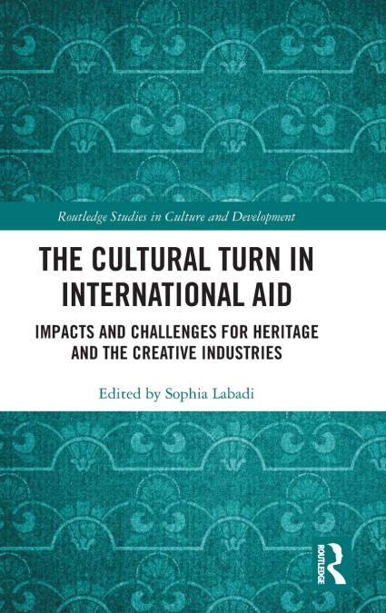 The Cultural Turn in International Aid