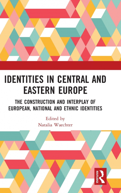 Identities in Central and Eastern Europe