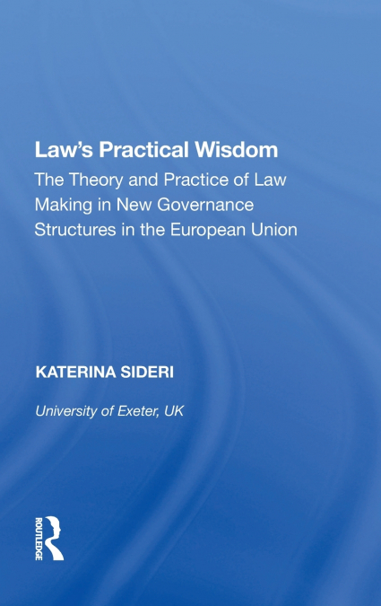 Law’s Practical Wisdom