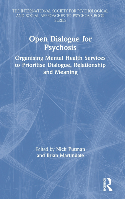 Open Dialogue for Psychosis