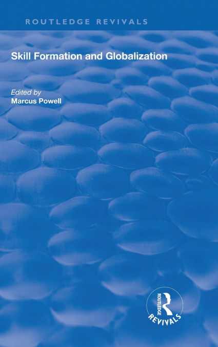 Skill Formation and Globalization